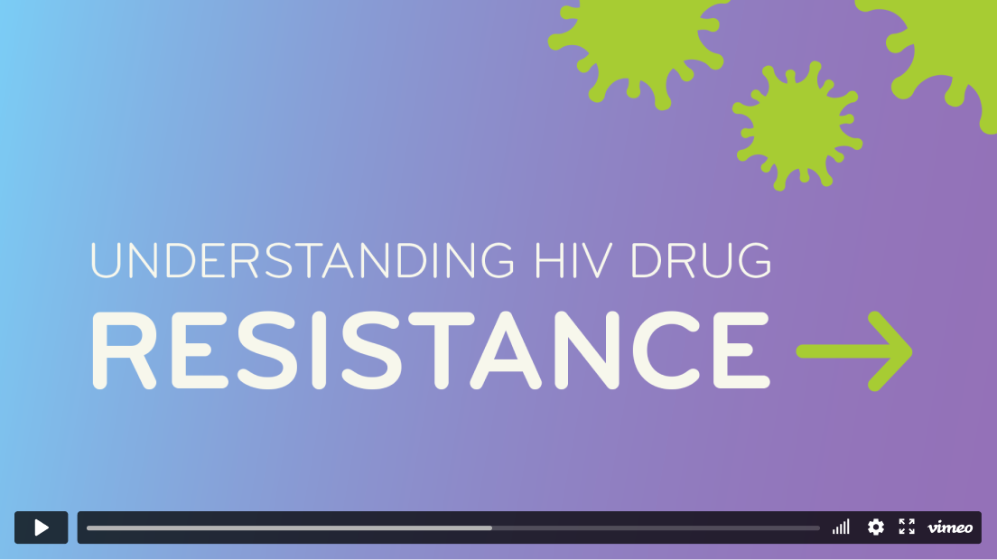 Learn About Resistance and How it Can Impact Treatment.